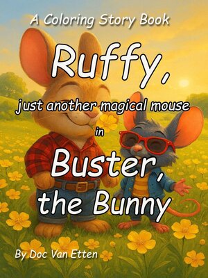 cover image of Ruffy, Just Another Magical Mouse, in Buster, the Bunny